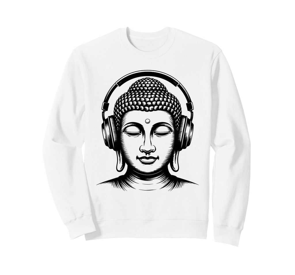 Buddha Headphones Mindfulness Sweatshirt - Custom Art Print for Adults - T-Shirt, Sweatshirt, Hoodie