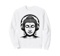 Buddha Headphones Mindfulness Sweatshirt - Custom Art Print for Adults - T-Shirt, Sweatshirt, Hoodie
