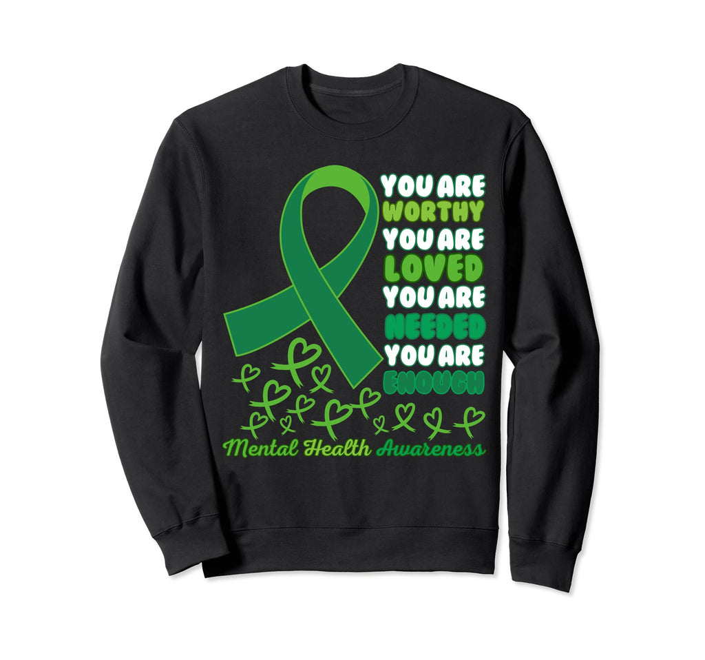 Motivational Support Warrior Mental Sweatshirt - Novelty Apparel Unisex - T-Shirt, Sweatshirt, Hoodie