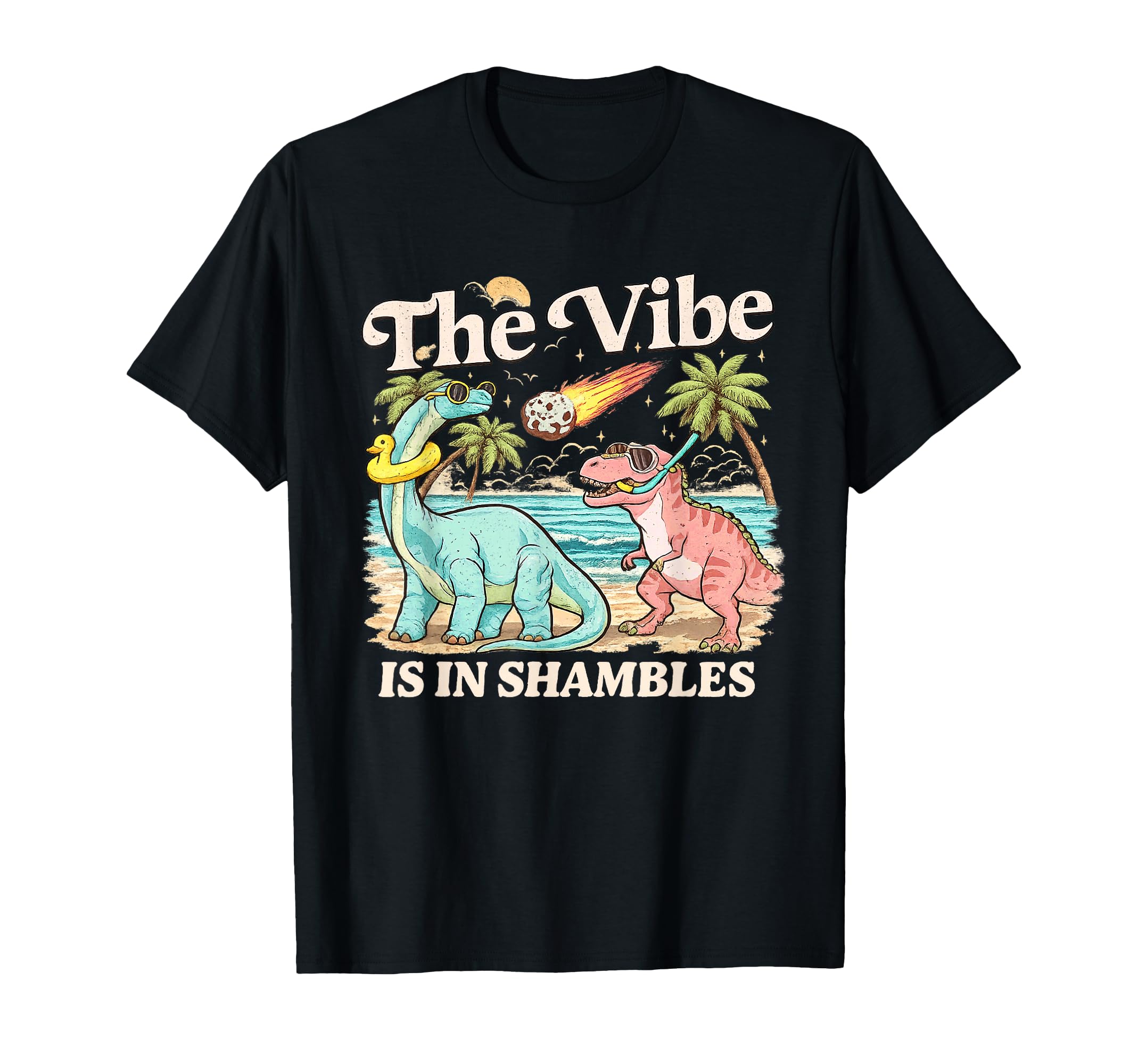 Vibe Is Shambles Dinosaur Mental T-Shirt - Trendy Graphic for Adults - T-Shirt, Sweatshirt, Hoodie