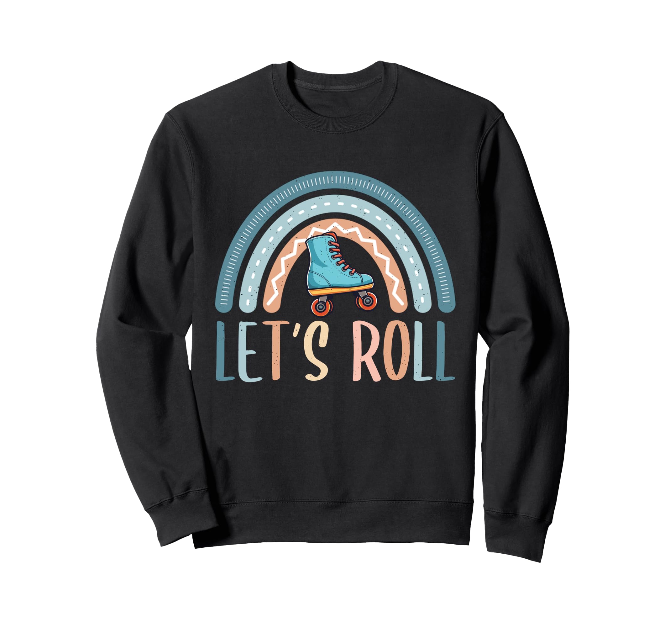 Roller Skating Rainbow Roller Sweatshirt - Streetwear Style Men Women - T-Shirt, Sweatshirt, Hoodie