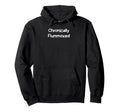 Chronically Flummoxed Funny Confused Hoodie - Minimalist Print for Adults - T-Shirt, Sweatshirt, Hoodie