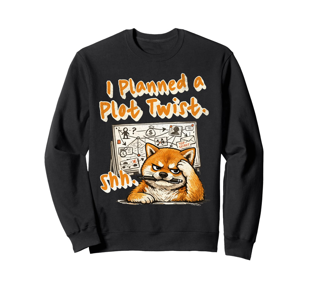 I Planned Plot Twist Funny Bookworm Sweatshirt - Aesthetic Graphic Unisex - T-Shirt, Sweatshirt, Hoodie