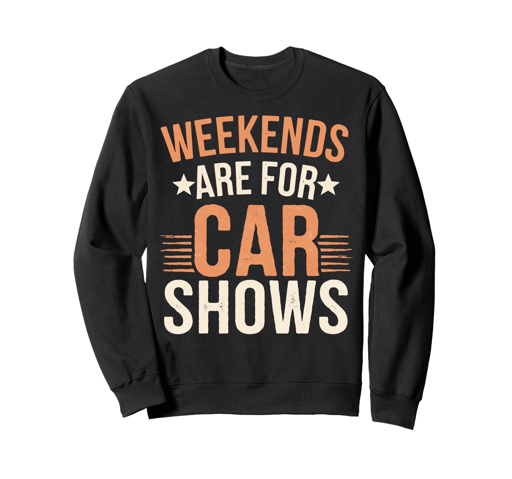 Car Show Auto Show Car Exhibition Car Guy Sweatshirt - Graphic Print Unisex - T-Shirt, Sweatshirt, Hoodie