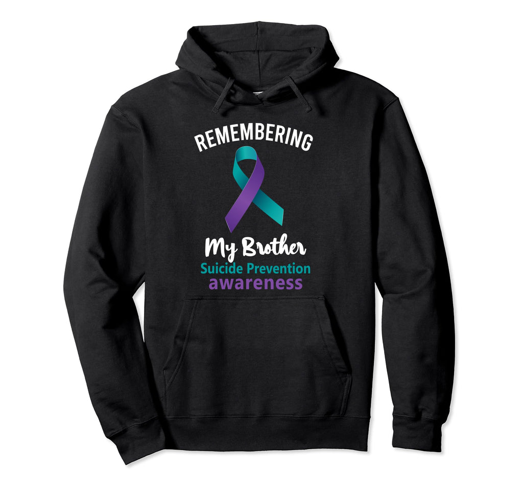 Remembering My Brother Suicide Hoodie - Trendy Graphic for Adults - T-Shirt, Sweatshirt, Hoodie