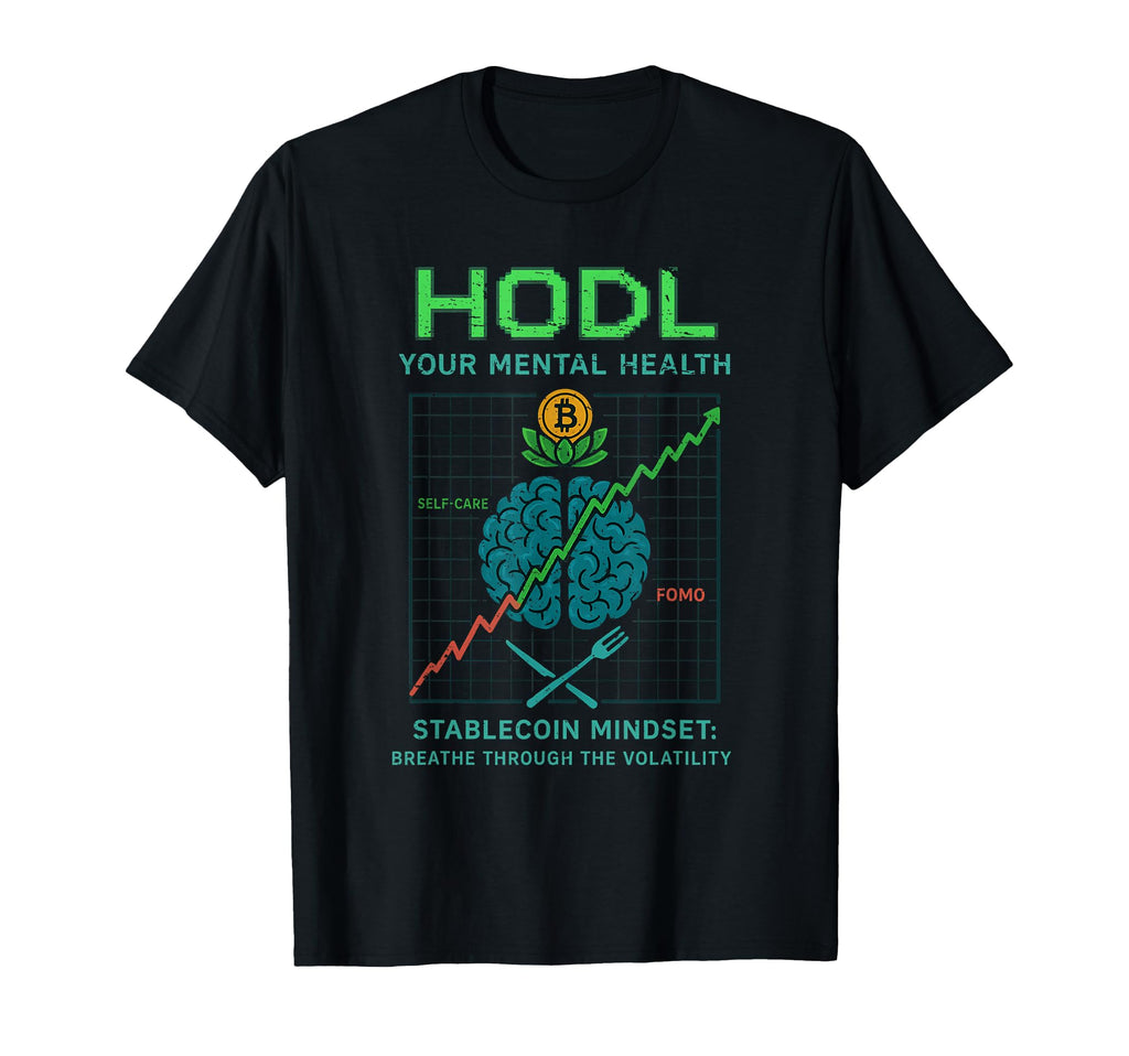 Mental Health Awareness Crypto Self T-Shirt - Custom Art Print Men Women - T-Shirt, Sweatshirt, Hoodie