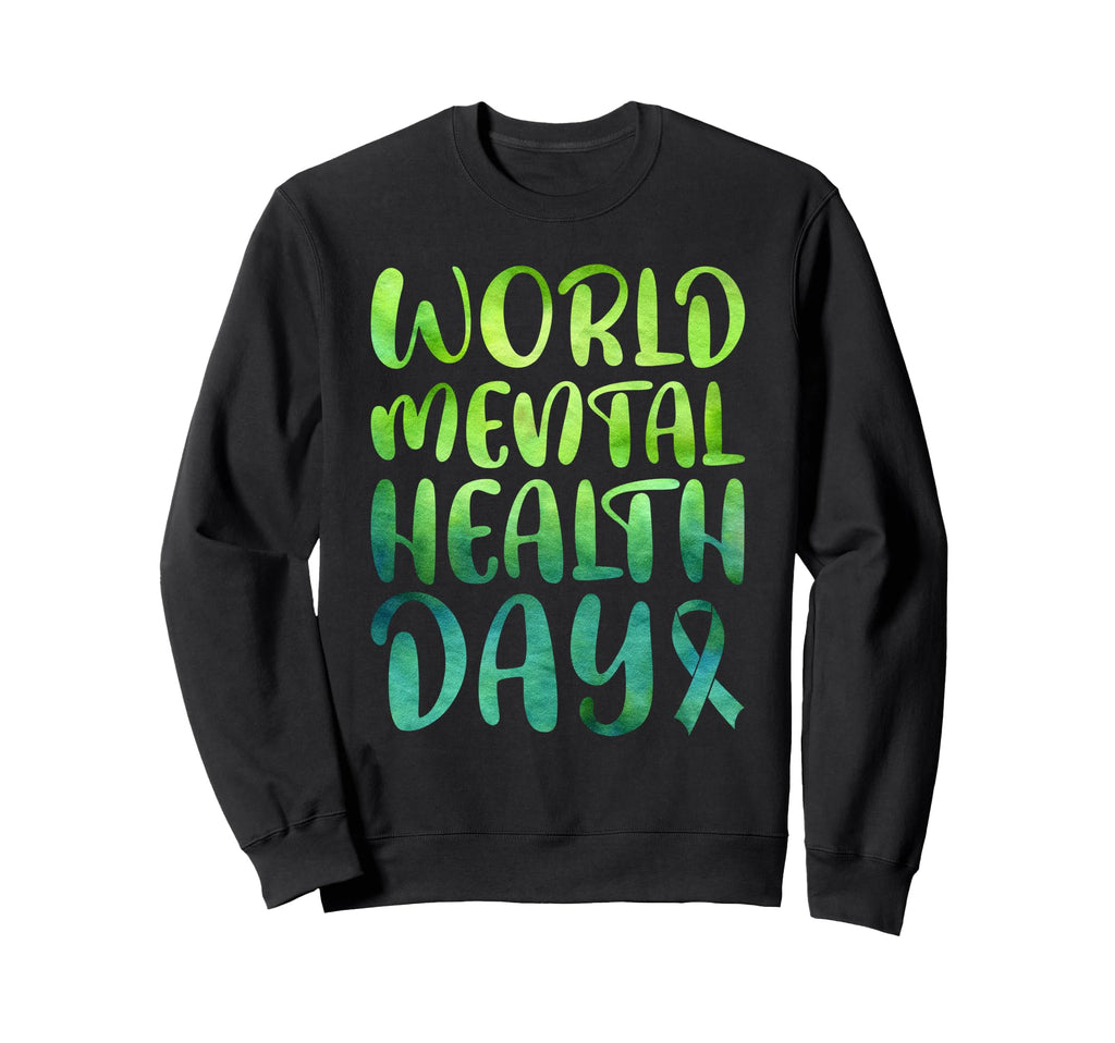 World Mental Health Day Sweatshirt - Custom Art Print Unisex - T-Shirt, Sweatshirt, Hoodie