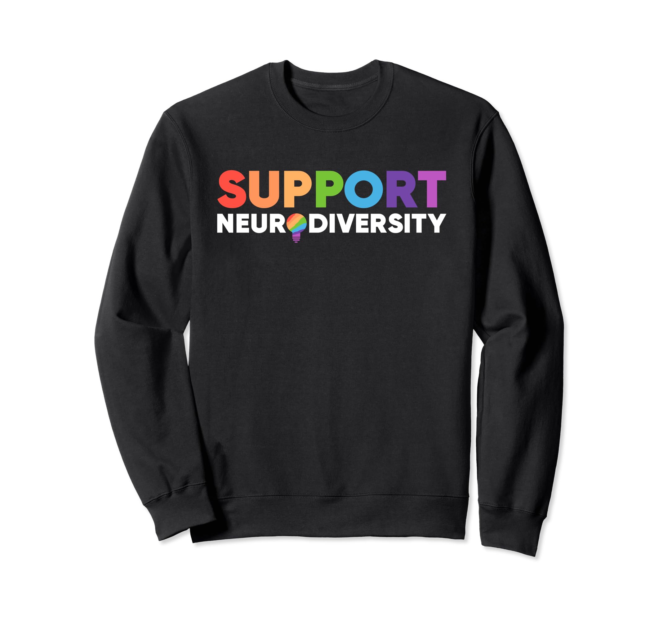 Adhd Autism Neurodivergent Support Sweatshirt - Streetwear Style Men Women - T-Shirt, Sweatshirt, Hoodie