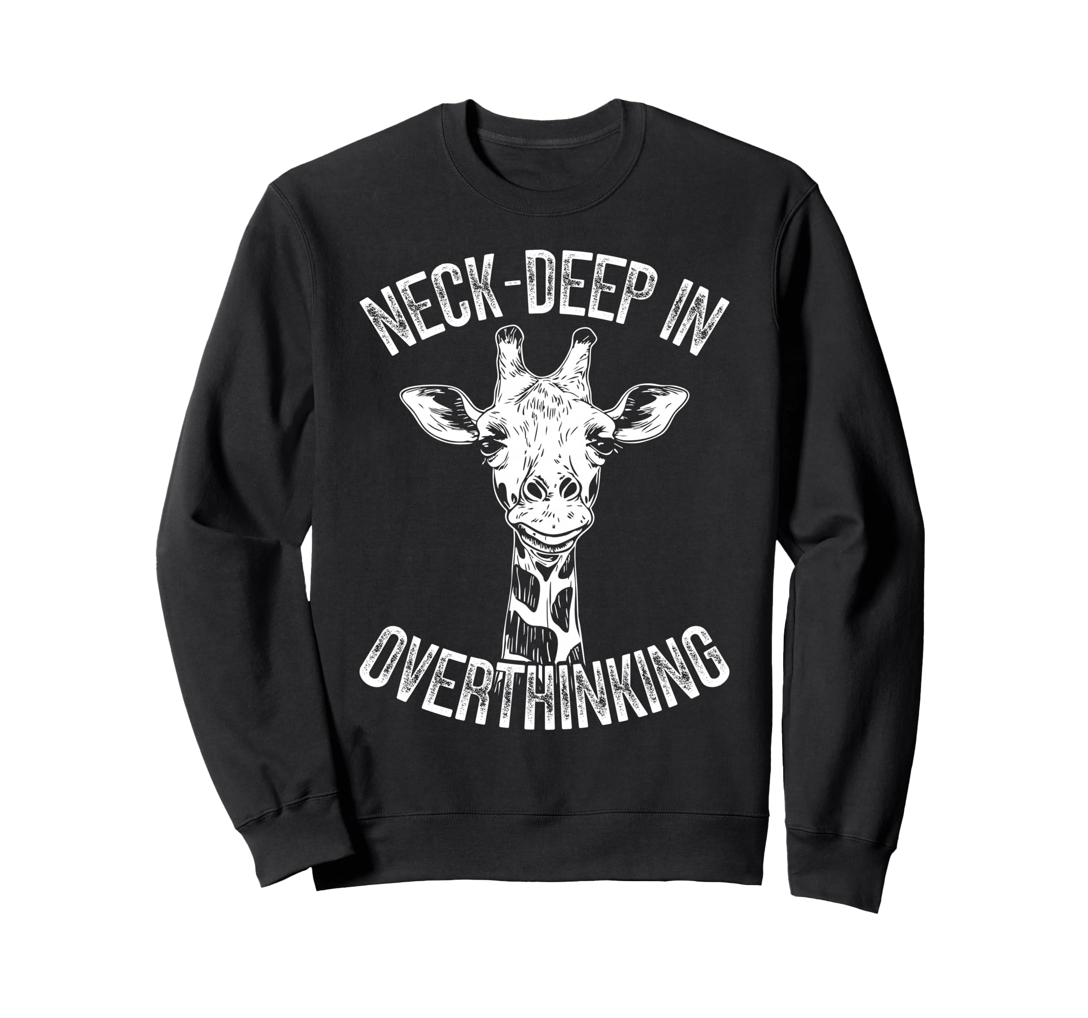 Funny Giraffe Tall Overthinkers Sweatshirt - Custom Art Print Men Women - T-Shirt, Sweatshirt, Hoodie