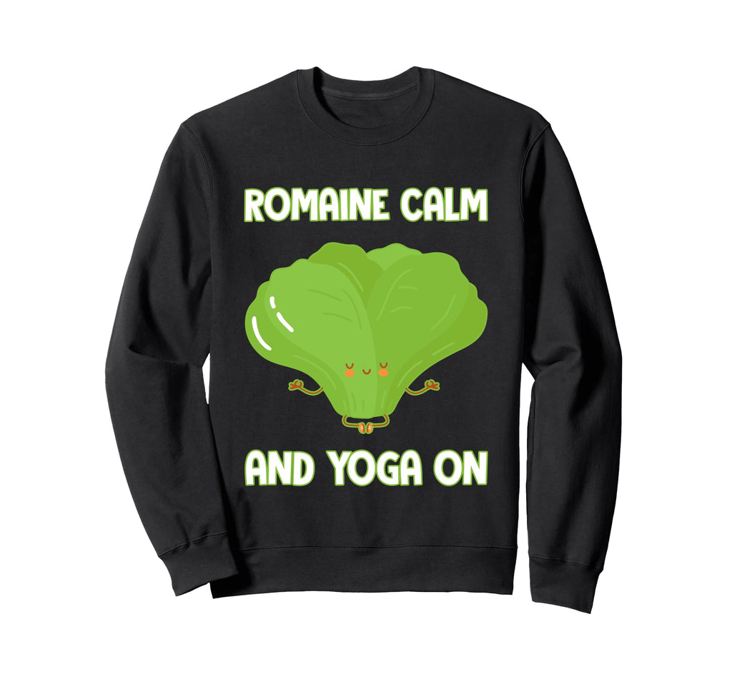 Romaine Calm And Yoga Lettuce Sweatshirt - Custom Art Print Unisex - T-Shirt, Sweatshirt, Hoodie