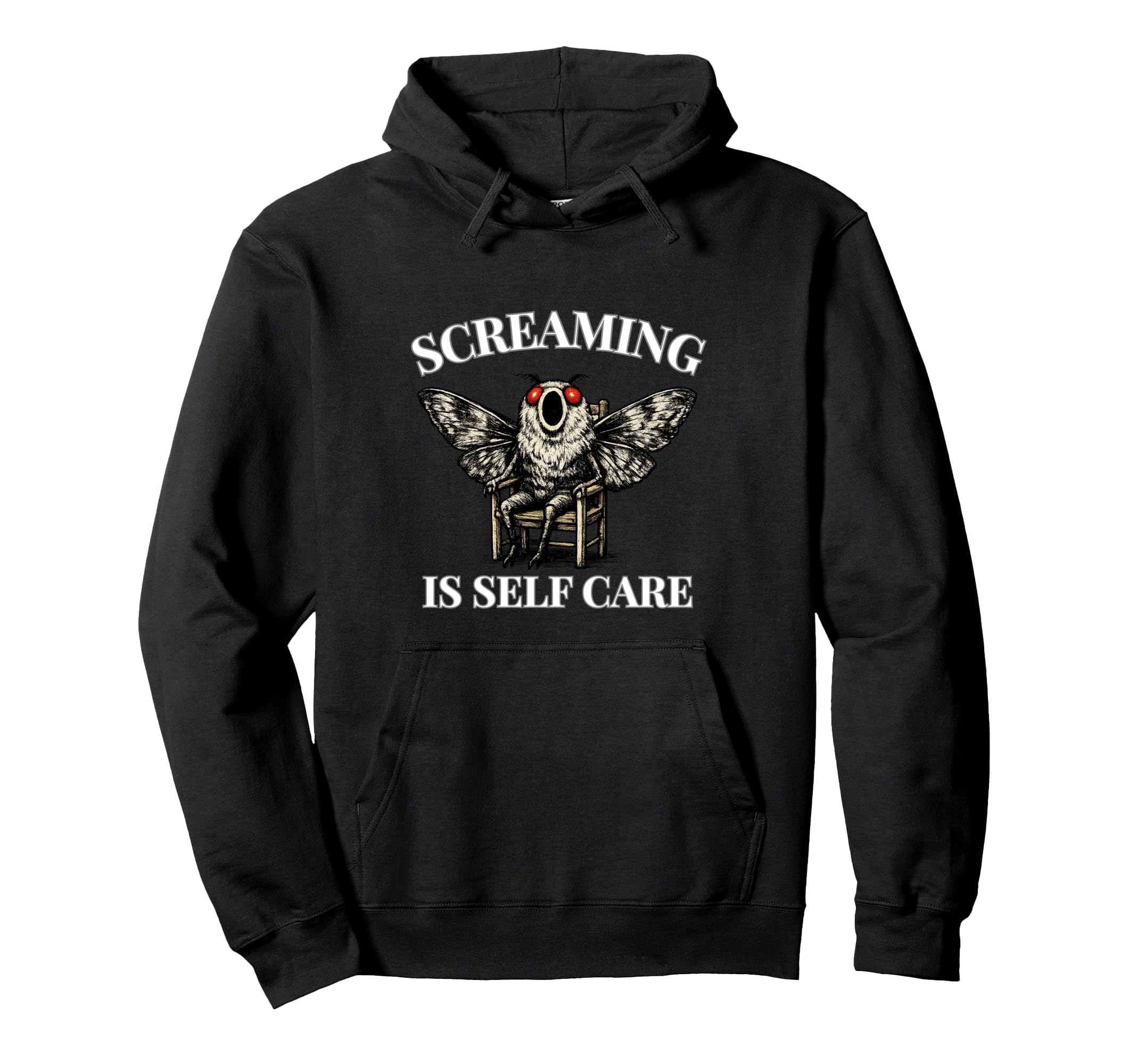 Screaming Is Self Care Funny Unhinged Hoodie - Trendy Graphic for Adults - T-Shirt, Sweatshirt, Hoodie