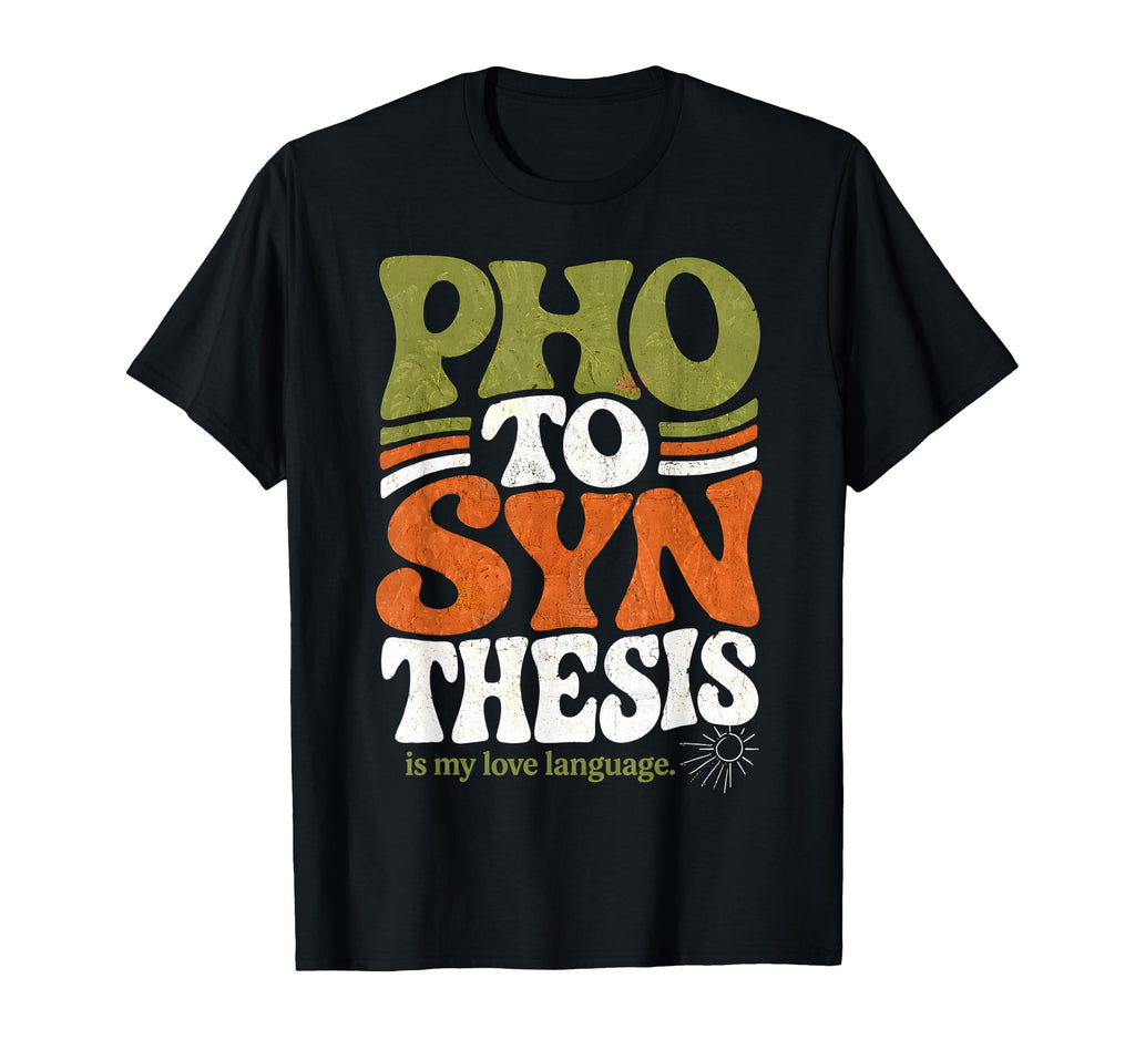 Plant Lover Photosynthesis Plant T-Shirt - Casual Everyday Wear Unisex - T-Shirt, Sweatshirt, Hoodie
