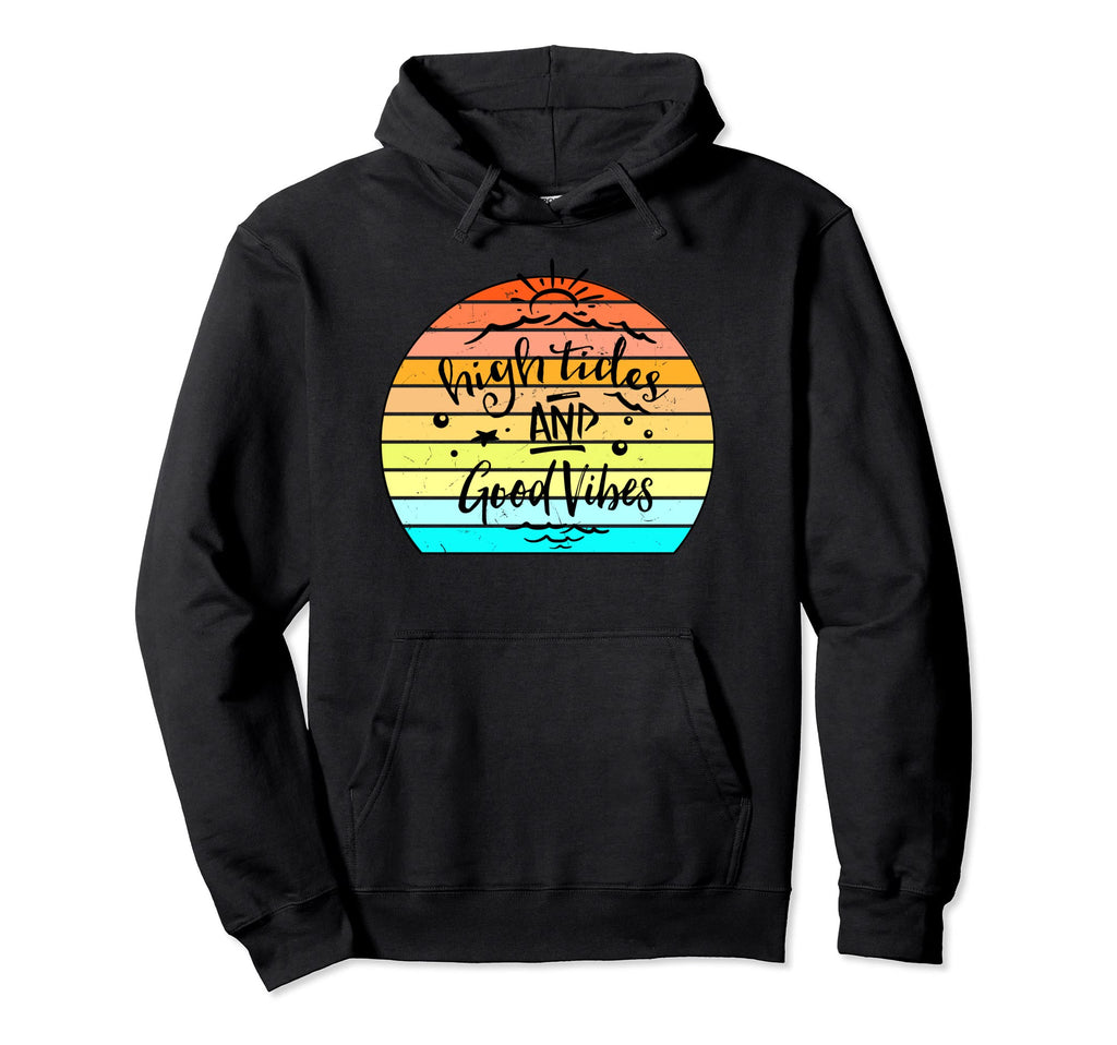 High Tides And Good Vibes Sunset Hoodie - Minimalist Print for Adults - T-Shirt, Sweatshirt, Hoodie