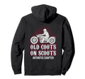 Motorcycle Biker Funny Old Coots Scoots Hoodie - Custom Art Print Unisex - T-Shirt, Sweatshirt, Hoodie
