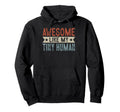 Awesome Like My Tiny Human Aesthetic Hoodie - Fun Novelty Design for Adults - T-Shirt, Sweatshirt, Hoodie