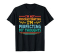 Overthinking Overthinker Funny Sarcasm T-Shirt - Custom Art Print Unisex - T-Shirt, Sweatshirt, Hoodie
