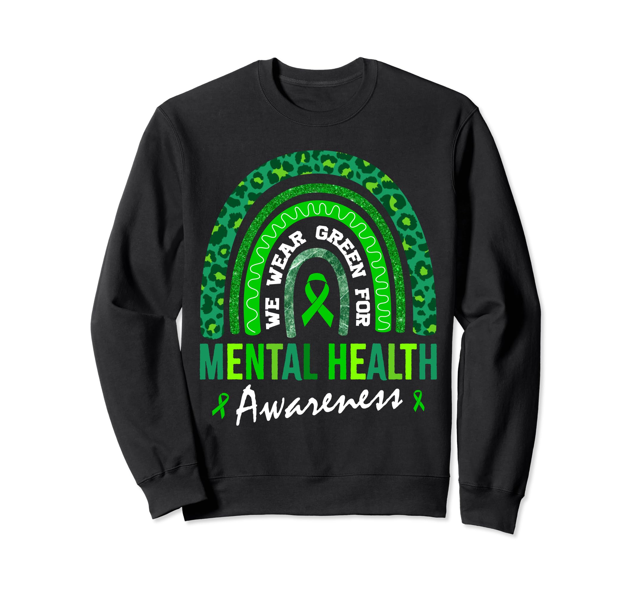 May We Wear Green Mental Health Sweatshirt - Graphic Print for Adults - T-Shirt, Sweatshirt, Hoodie