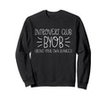 Byob Bring Your Own Blanket Sweatshirt - Casual Everyday Wear for Adults - T-Shirt, Sweatshirt, Hoodie
