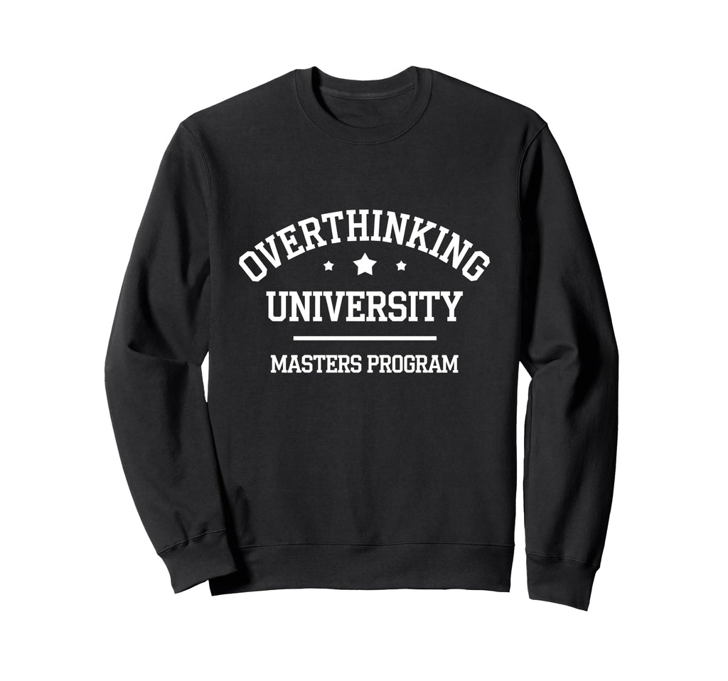 Overthinker Antisociai Introvert Sweatshirt - Custom Art Print for Adults - T-Shirt, Sweatshirt, Hoodie