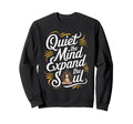 Transcendental Meditation Sweatshirt - Fun Novelty Design for Adults - T-Shirt, Sweatshirt, Hoodie