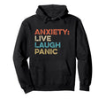 Funny Anxiety Anxiety Awareness Mental Hoodie - Trendy Graphic for Adults - T-Shirt, Sweatshirt, Hoodie