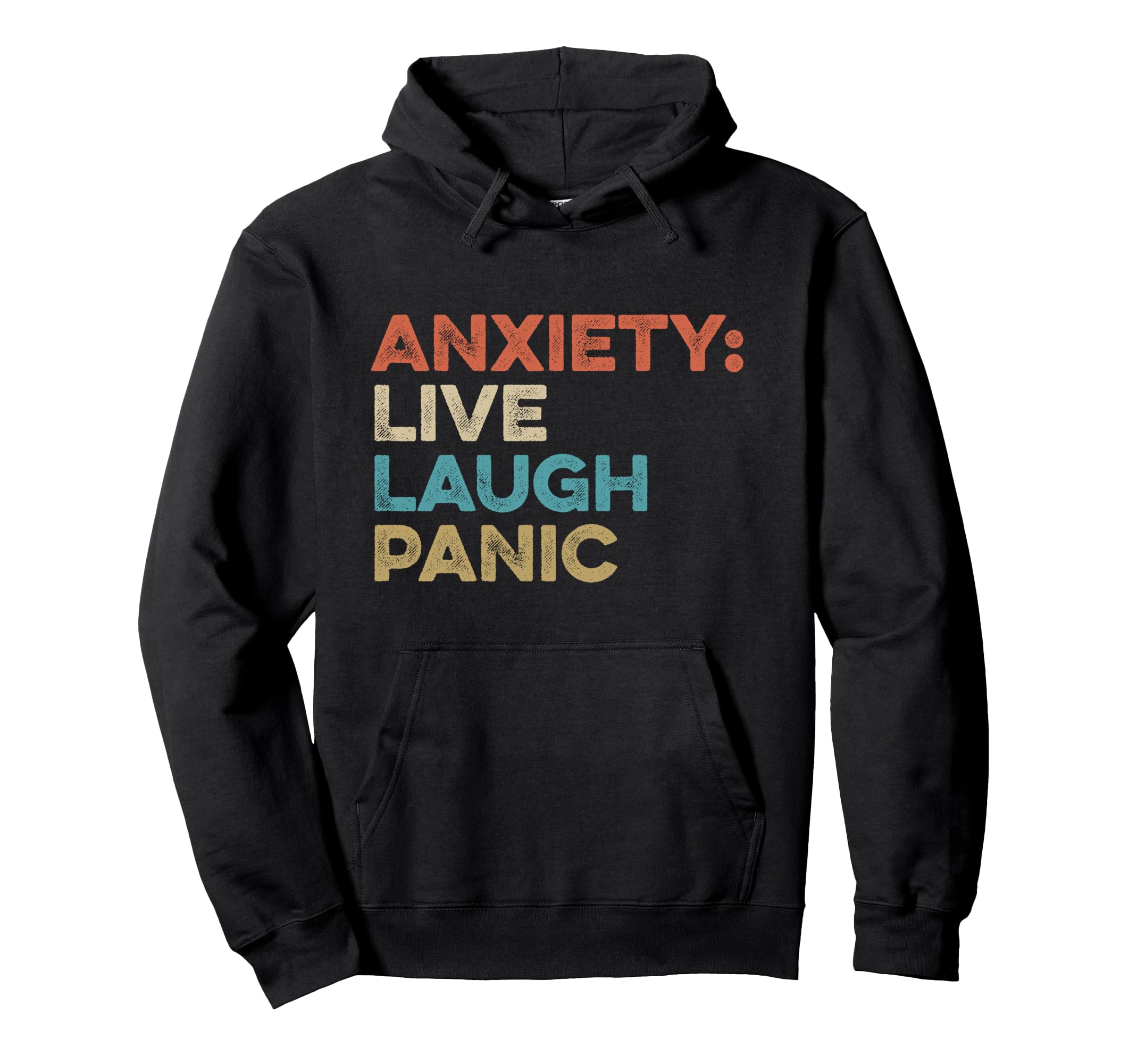 Funny Anxiety Anxiety Awareness Mental Hoodie - Trendy Graphic for Adults - T-Shirt, Sweatshirt, Hoodie