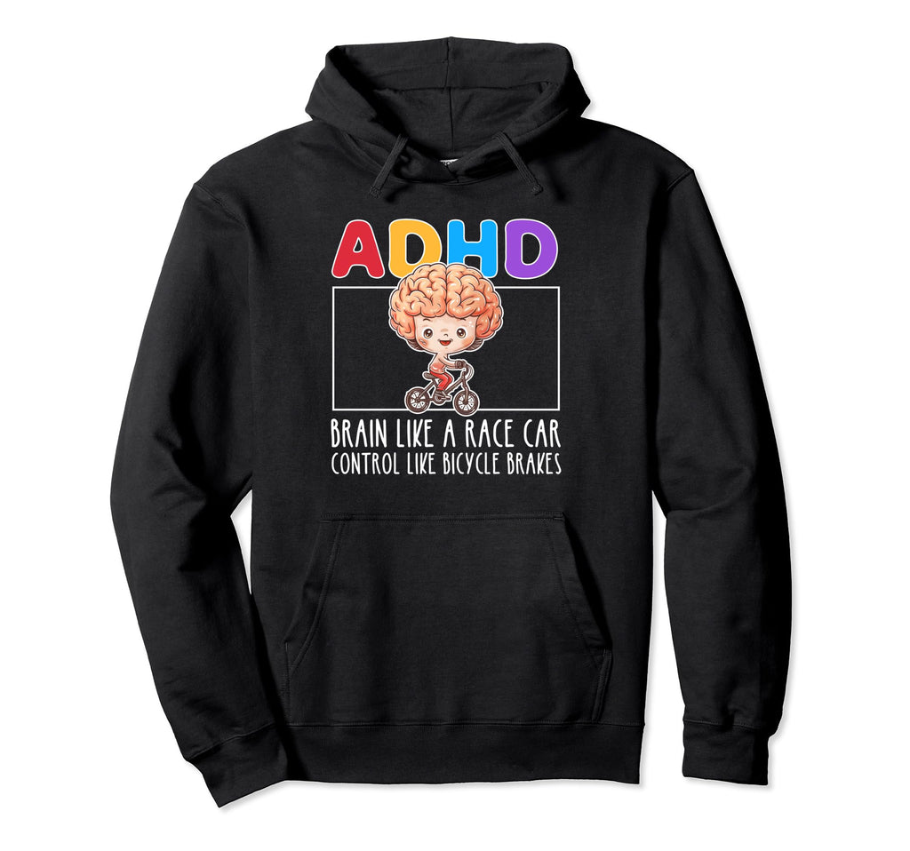 Adhd Brain Like Race Car Control Like Hoodie - Minimalist Print Men Women - T-Shirt, Sweatshirt, Hoodie