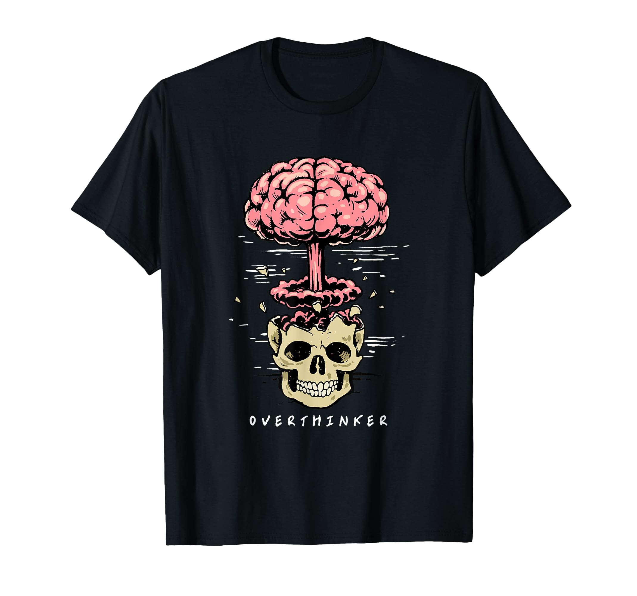 Skull Brain Nuke Explosion Overthinker T-Shirt - Minimalist Print Unisex - T-Shirt, Sweatshirt, Hoodie