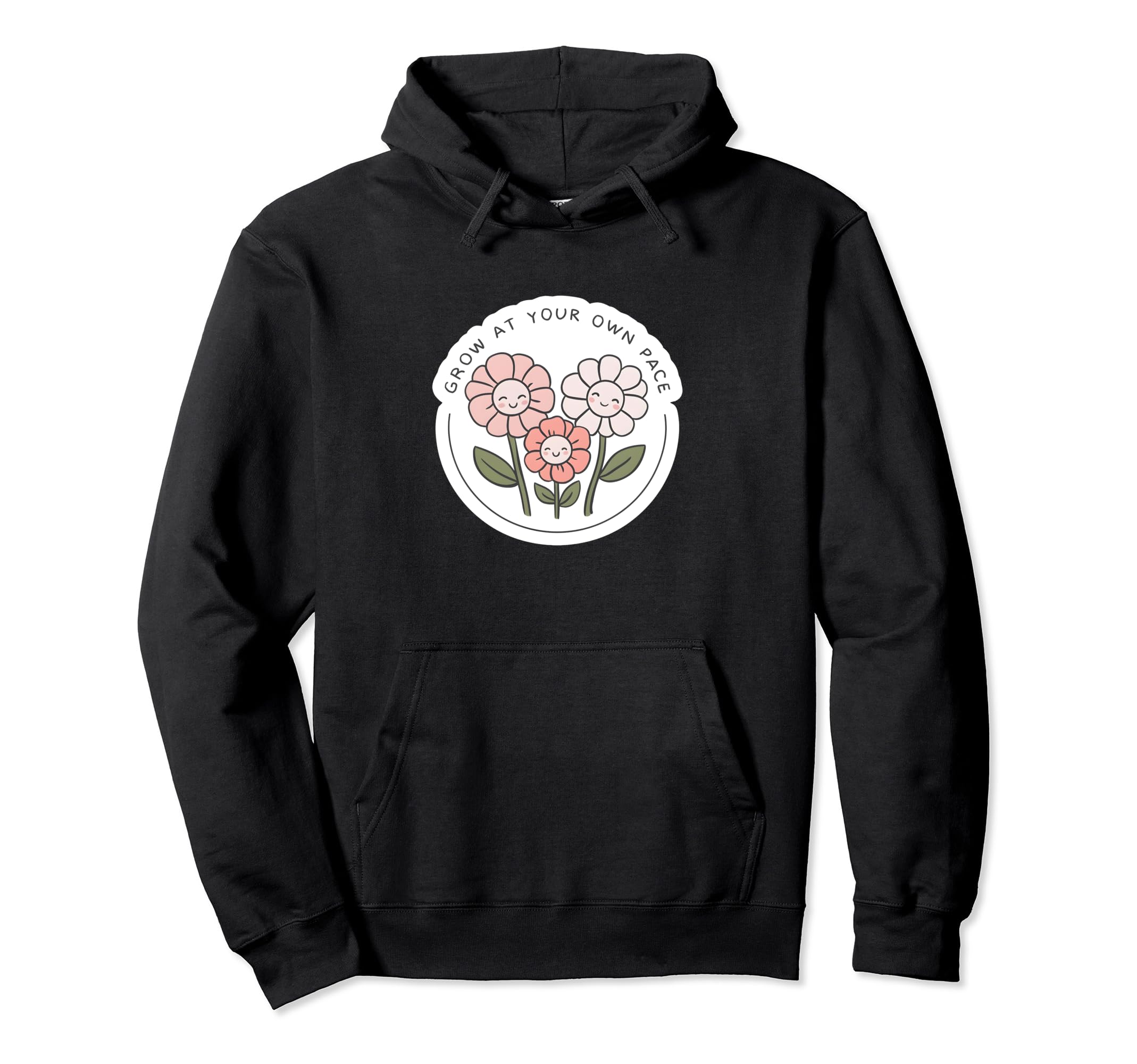 Grow Your Own Pace Inspirational Self Care Hoodie - Novelty Apparel Unisex - T-Shirt, Sweatshirt, Hoodie