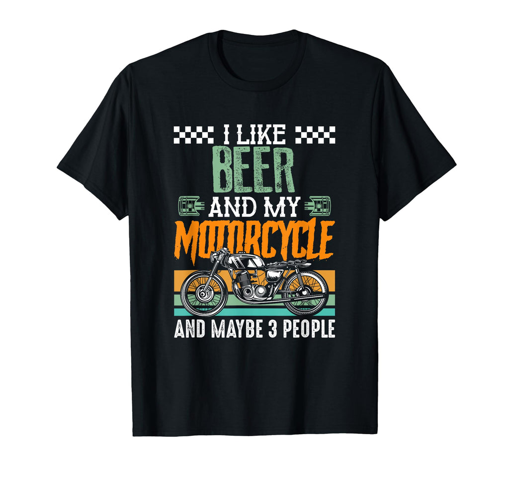 I Like Beer And My Motorcycle And T-Shirt - Trendy Graphic for Adults - T-Shirt, Sweatshirt, Hoodie