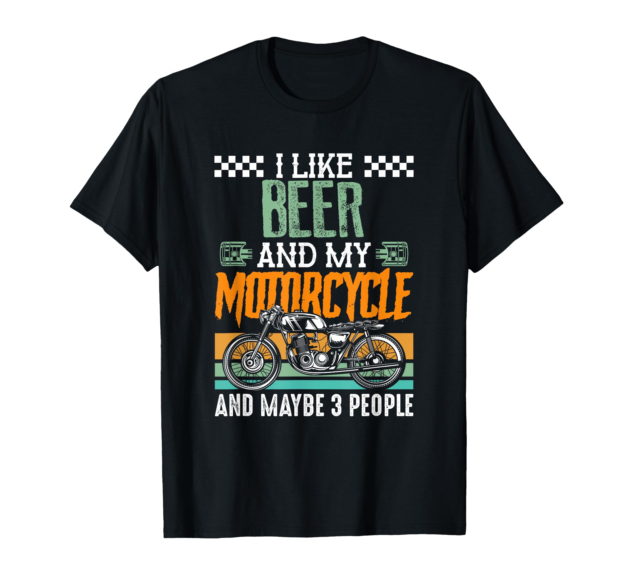 I Like Beer And My Motorcycle And T-Shirt - Trendy Graphic for Adults - T-Shirt, Sweatshirt, Hoodie