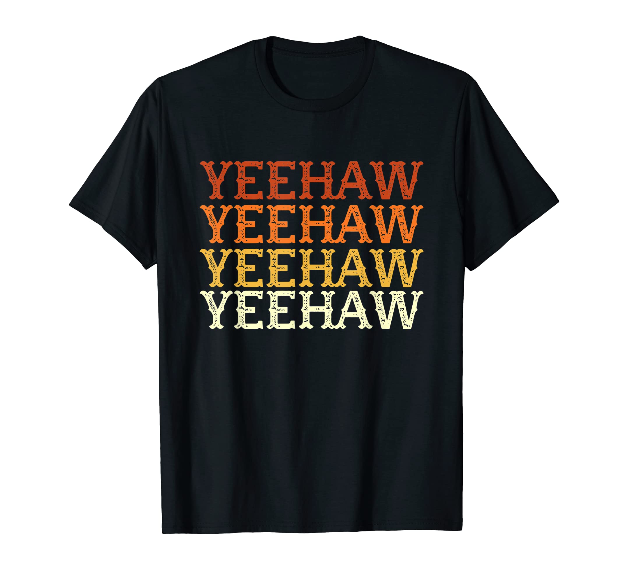 Yeehaw Cowboy Western Country Wear T-Shirt - Trendy Graphic Unisex - T-Shirt, Sweatshirt, Hoodie