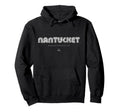 Nantucket Massachusetts Ma 70S 80S Hoodie - Streetwear Style for Adults - T-Shirt, Sweatshirt, Hoodie