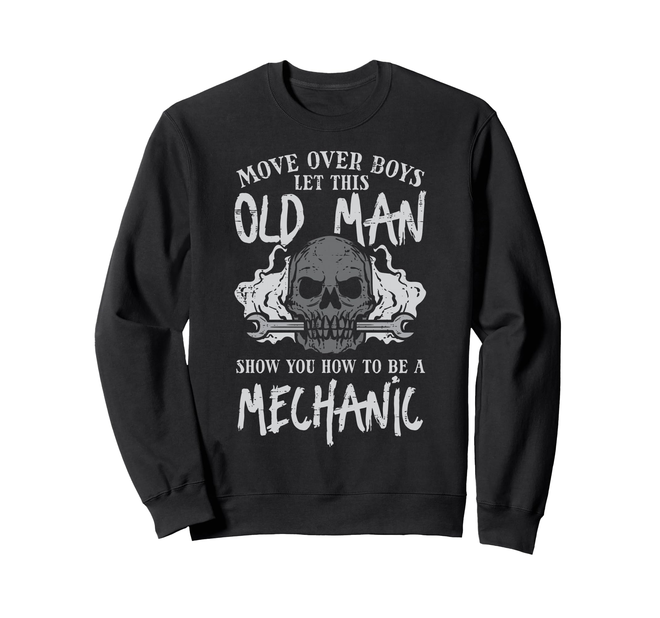 Let This Old Show How To Be Sweatshirt - Custom Art Print Men Women - T-Shirt, Sweatshirt, Hoodie