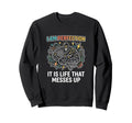 Sarcastic Overthinker Funny Sweatshirt - Novelty Apparel Unisex - T-Shirt, Sweatshirt, Hoodie