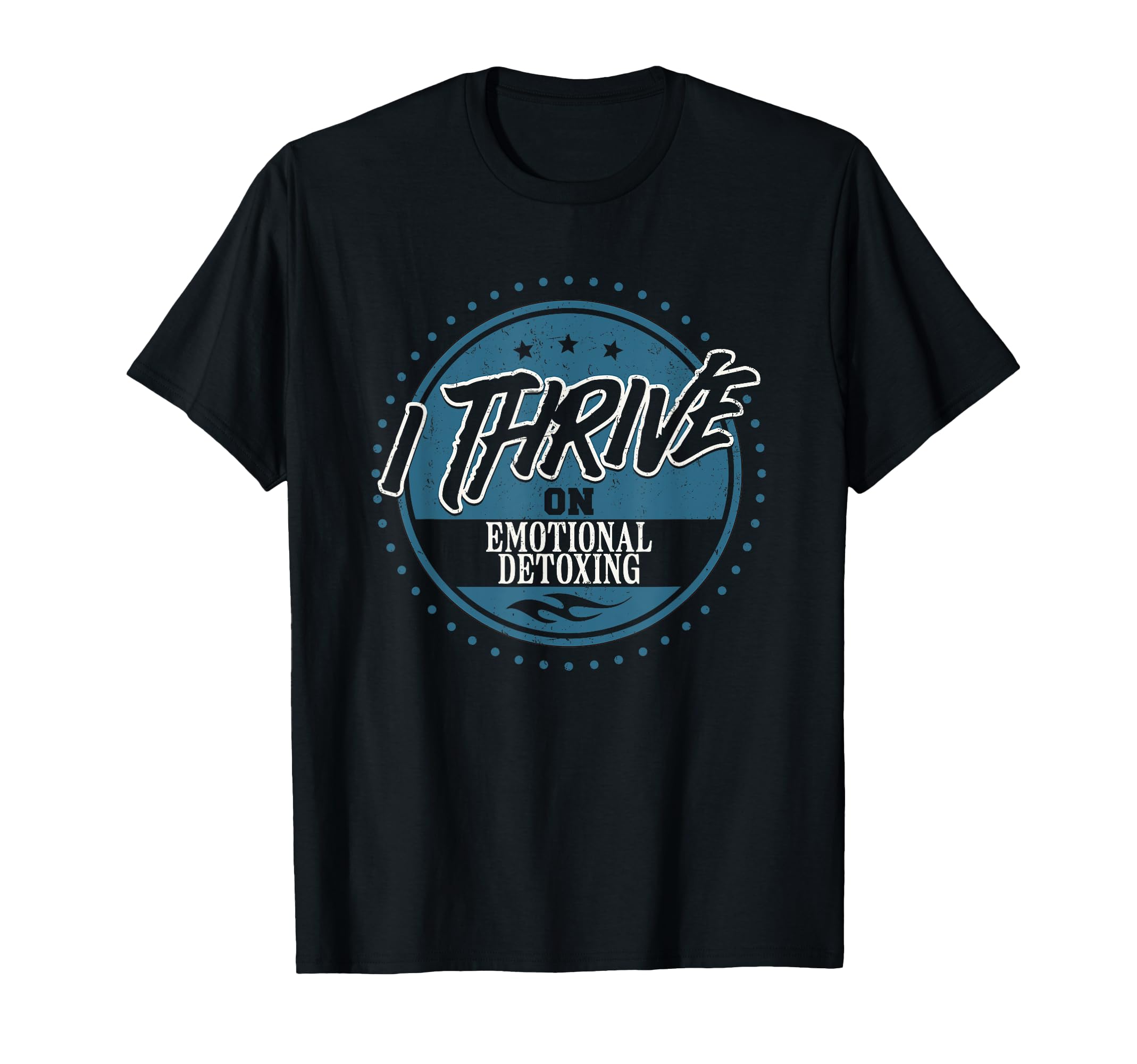 Thrive Emotional Detoxing Wellness T-Shirt - Minimalist Print for Adults - T-Shirt, Sweatshirt, Hoodie