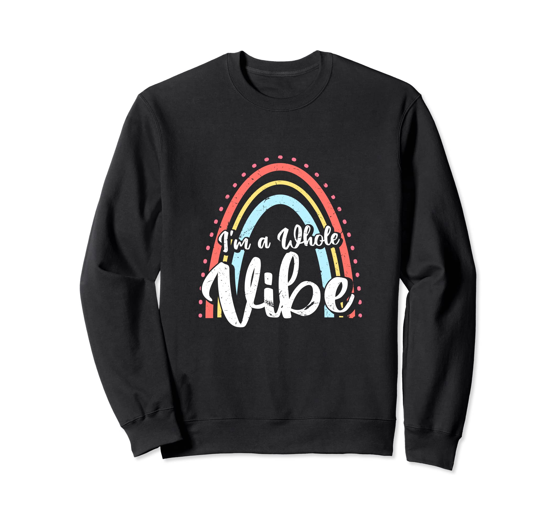 Im Whole Vibe Self Care Self Esteem Sweatshirt - Novelty Apparel Men Women - T-Shirt, Sweatshirt, Hoodie
