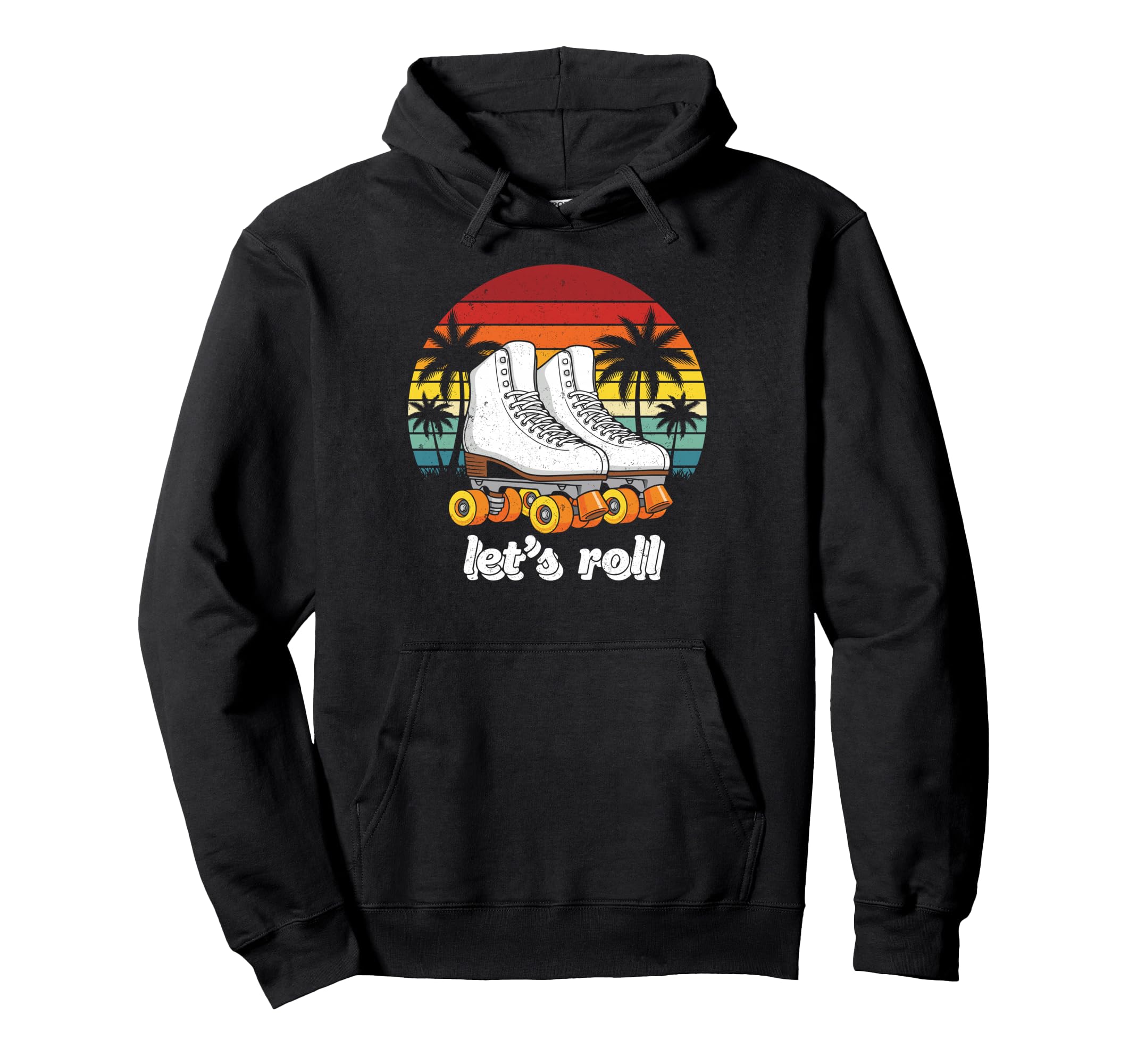 Palm Trees Lets Roll Quad Roller Skates Hoodie - Novelty Apparel Men Women - T-Shirt, Sweatshirt, Hoodie