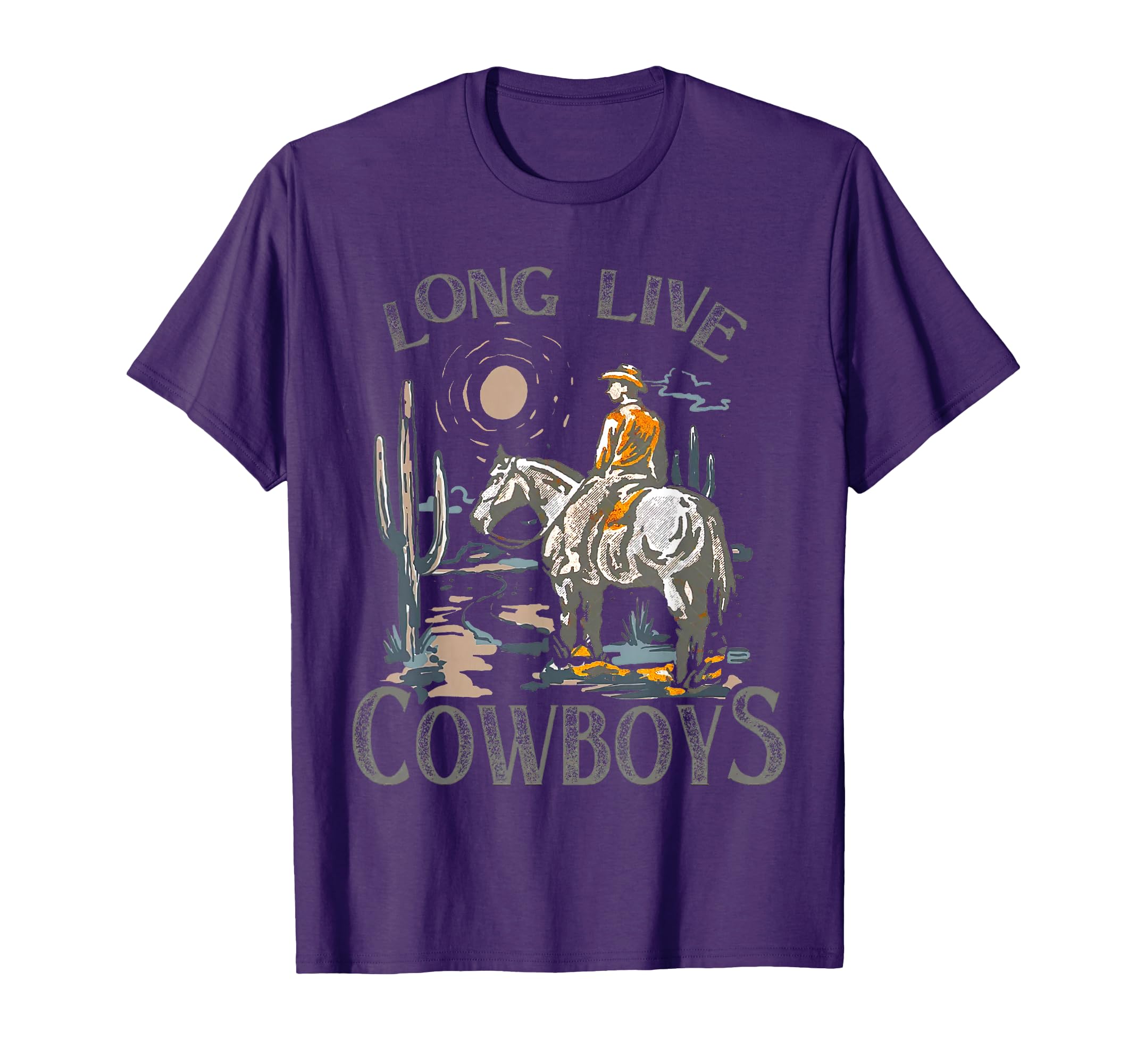 Long Live Cowboys Horse Rodeo Western T-Shirt - Novelty Apparel Men Women - T-Shirt, Sweatshirt, Hoodie