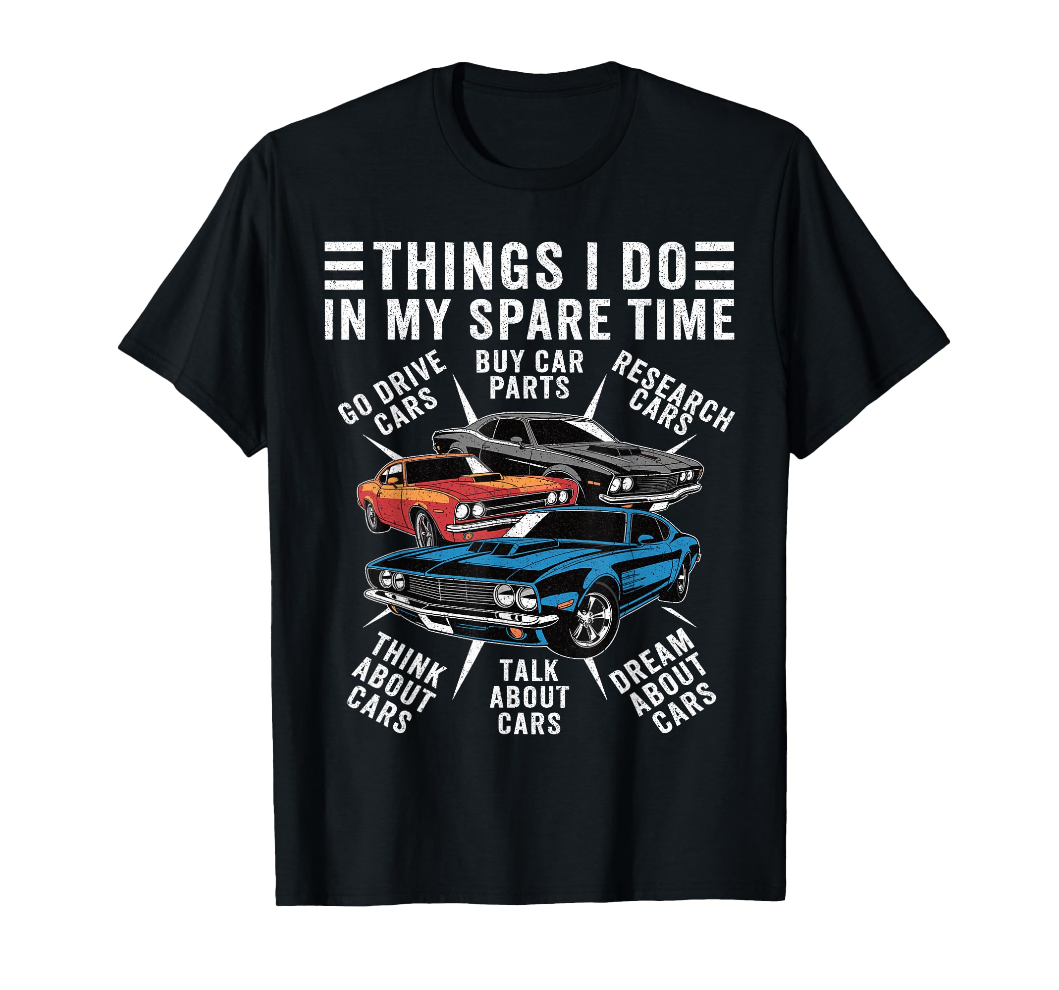 Car Enthusiast Spare Time Funny Muscle Car T-Shirt - Trendy Graphic Unisex - T-Shirt, Sweatshirt, Hoodie