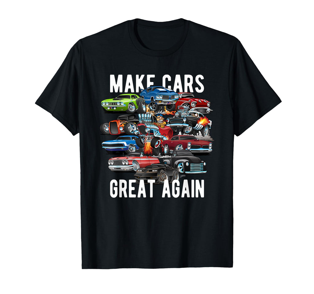 Make Cars Great Again Muscle Cars T-Shirt - Minimalist Print for Adults - T-Shirt, Sweatshirt, Hoodie