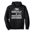 Funny Overthinking Anxious Minds Hoodie - Minimalist Print Men Women - T-Shirt, Sweatshirt, Hoodie