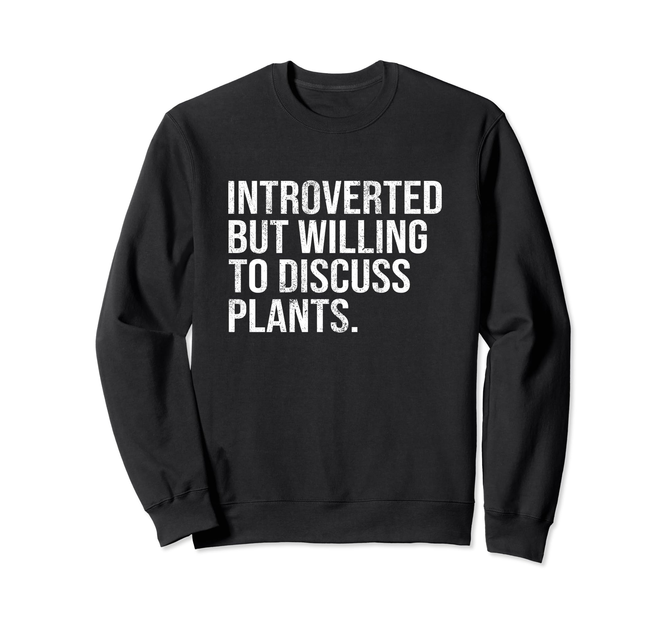 Introverted But Willing To Discuss Sweatshirt - Fun Novelty Design Unisex - T-Shirt, Sweatshirt, Hoodie