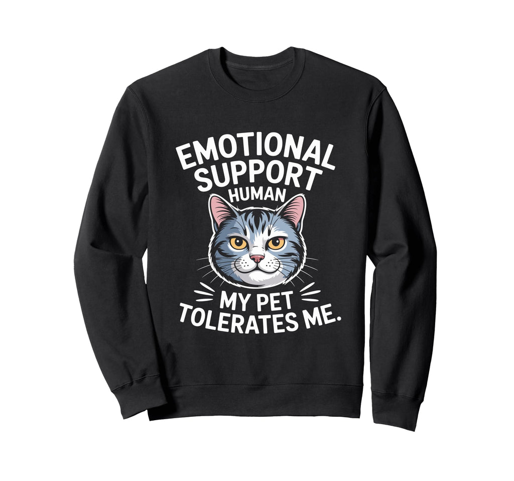 Emotional Support Human Do Not Pet Gifts Hoodie - Novelty Apparel Unisex - T-Shirt, Sweatshirt, Hoodie