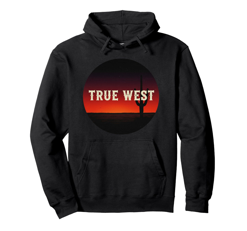 True West Desert Cactus Sunset Southwest Hoodie - Aesthetic Graphic Unisex - T-Shirt, Sweatshirt, Hoodie