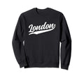 London England Cursive 1970S Sweatshirt - Fun Novelty Design Men Women - T-Shirt, Sweatshirt, Hoodie