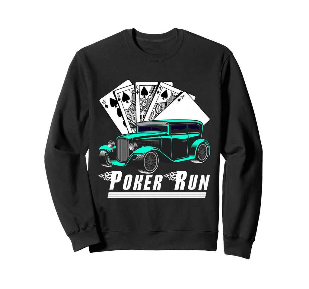Hot Rod Sedan Poker Run Rat Rod Sweatshirt - Streetwear Style for Adults - T-Shirt, Sweatshirt, Hoodie