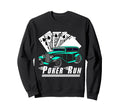 Hot Rod Sedan Poker Run Rat Rod Sweatshirt - Streetwear Style for Adults - T-Shirt, Sweatshirt, Hoodie