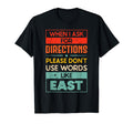 Poor Geographic Skills Funny East T-Shirt - Aesthetic Graphic for Adults - T-Shirt, Sweatshirt, Hoodie