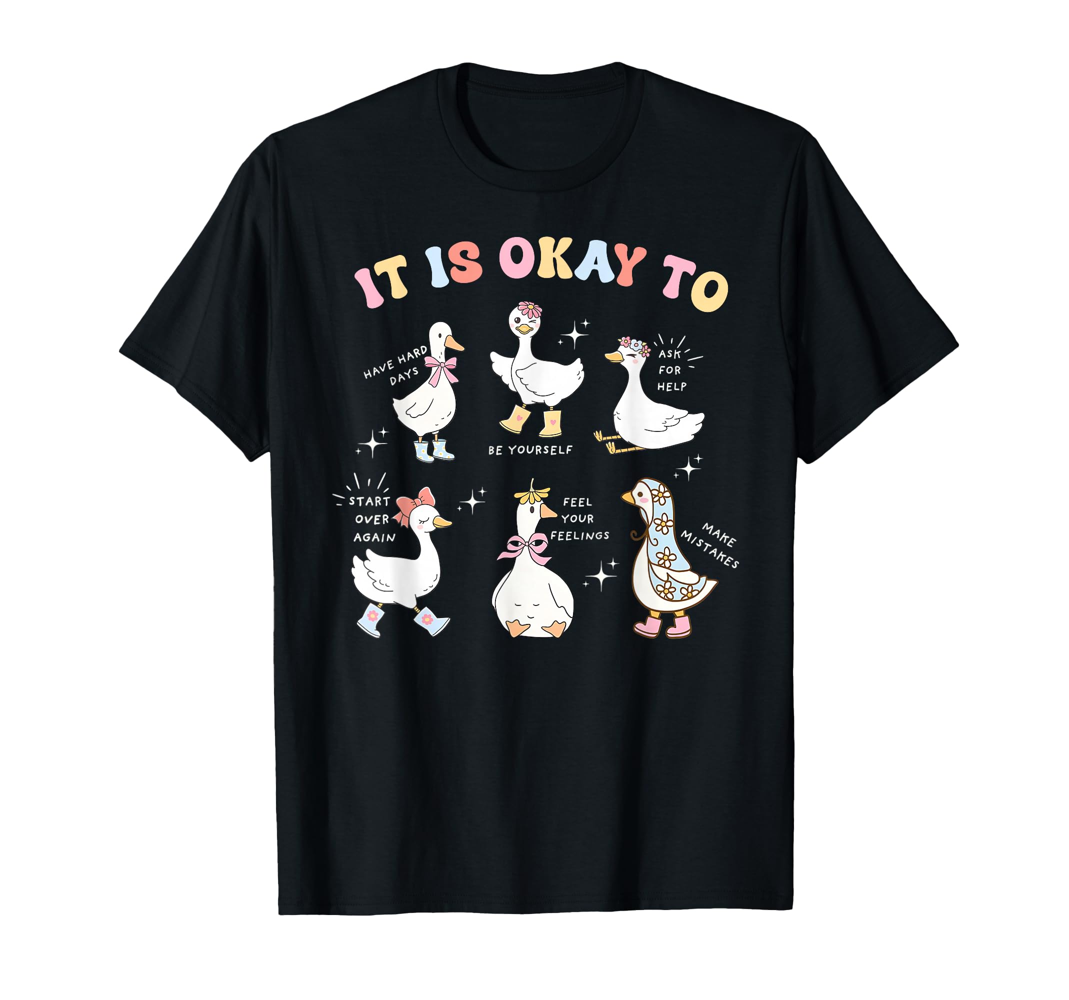 Silly Goose It Is Okay To Mental Health T-Shirt - Unique Graphic Men Women - T-Shirt, Sweatshirt, Hoodie